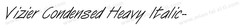 Vizier Condensed Heavy Italic字体转换